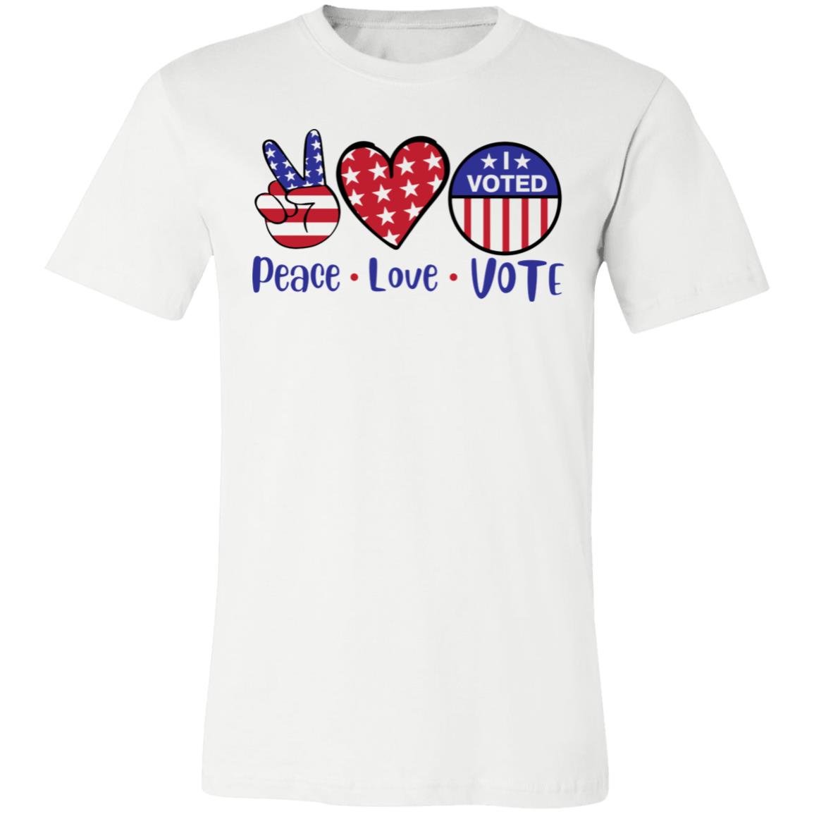 Peace Love Vote T-Shirt