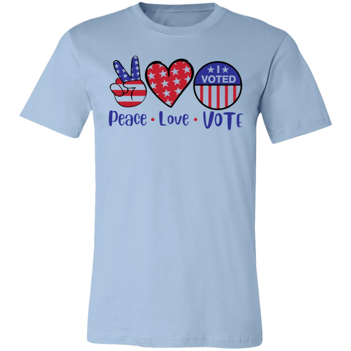 Peace Love Vote T-Shirt