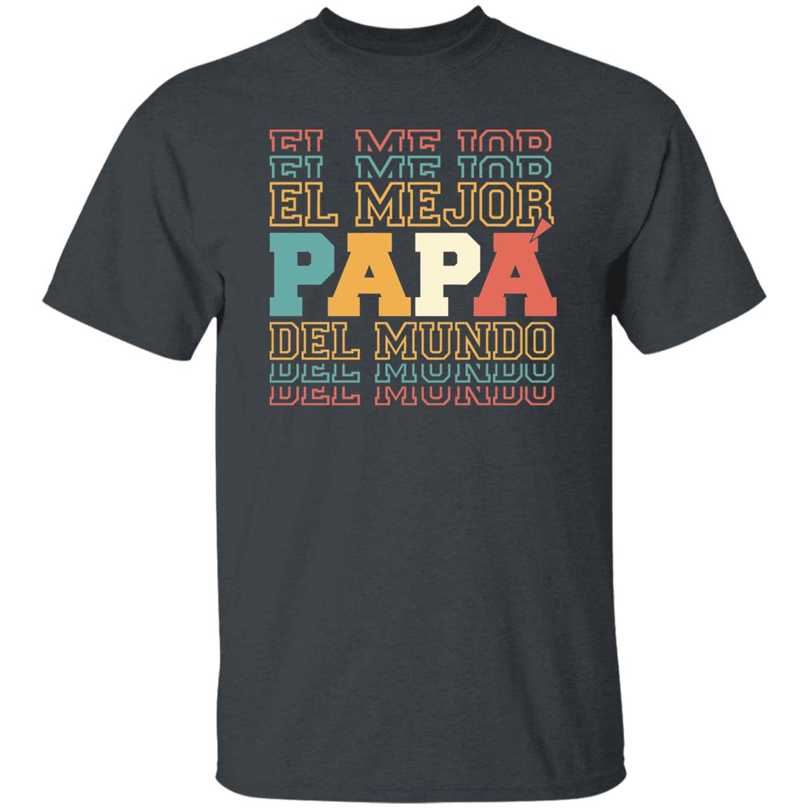 El Mejor Papá T-Shirt